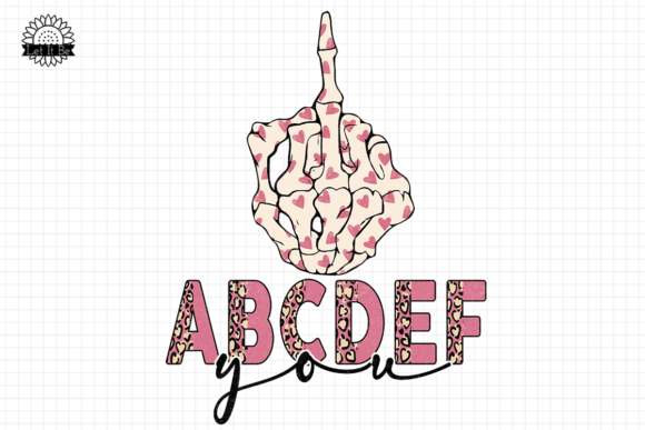 Download ABCDEFU Funny Valentines PNG Sublimation - Valentines png Collection